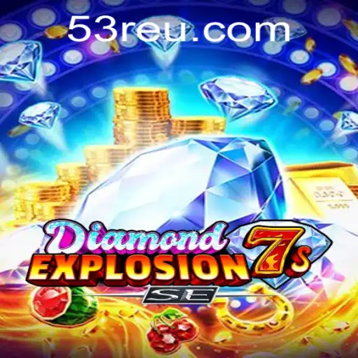 Descubra o Mundo de DiamondExplosion7sSE: Inovação e Entretenimento no Universo 53R.com